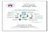 Austin, Texas Zero Waste Strategic Plan Texas. Zero Waste . Strategic Plan. December 4, ... EXECUTIVE SUMMARY ... recognizing that one man’s trash is another man’s treasure and