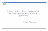 Impact of Open Source Software on Software Industry and the Nordic · PDF file · 2008-04-21Impact of Open Source Software on Software Industry and the Nordic Opportunity Mikko Puhakka.