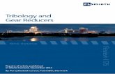 Tribology and Gear Reducers - FLSmidth/media/Brochures/Brochures for cement grinding... · TRIBOLOGY AND GEAR REDUCERS Introduction The word tribology describes the science and engineering