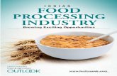 IndIan Food Processing industry - Technopak size of the Indian food processing industry can ... Organised Processing Penetration Low ... market access. Food processing is one of the