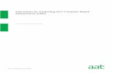 Instructions for conducting AAT Computer Based Assessments ... · PDF fileInstructions for conducting AAT Computer Page 1 ... procedures are for scheduling an assessment ... examination