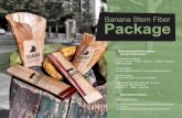 Banana Stem Fiber Package - Design News - Dexigner. Product Description and Image 2.1. Product title and description. The Banana Stem Fiber Package. Inside the wide Colombian natural