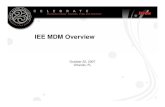 IEE MDM Overview - Itron  • Business Drivers • MDM Roles • MDM Boundaries • IEE MDM Architecture • IEE MDM Features • Demo