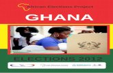 African Elections Project GHANA 2012 Elections in... · and after the election process. ... order to improve on the ... society organizations to actively use ICT tools in disseminating