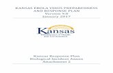 Kansas Ebola Virus Preparedness and Response EBOLA VIRUS PREPAREDNESS AND RESPONSE PLAN Version 9.0 ... Community Preparedness ... Specimens from Cases or Supected Cases of Hemorrhagic
