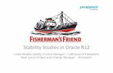 Stability Studies in Oracle R12 - percipient.co.uk Studies in Oracle R12 ... Quality for OPM Supply Chain BI ... • Prior to the implementation of Oracle the business used LIMS to
