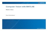 Computer Vision with MATLAB - Massachusettsweb.mit.edu/8.13/matlab/MatlabTraining_IAP_2012/ComputerVision... · Examples of Computer Vision with MATLAB. 4 Computer Vision Using images