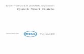 Dell Force10 Z9000 System · PDF file · 2011-09-30Dell Force10 Z9000 System Quick Start Guide Regulatory Model: ... If you purchased a Dell n Series computer, ... Red Hat Enterprise