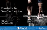 Essentials for the SharePoint Power Usernellisconsultingllc.com/Resources/SPTechConSF2016Slides/Dec 5...Essentials for the SharePoint Power User SPTechCon San Francisco 2016 Search