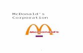 Executive Summary - California State University, · Web viewWith minimal risk and maximum gains, franchising continues to contribute heavily to McDonald’s international success5.