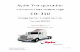 Electronic Data Interchange - Ryder · PDF fileRyder Enterprise Production Version 1.1 2 February 3, 2016 Proprietary Property of Ryder EDI 310 Standard Version 004010 310 Ocean Carrier
