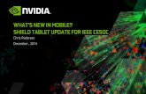 WHAT’S NEW IN MOBILE? - IEEE Entity Web Hostingsites.ieee.org/scv-ces/files/2015/06/IEEE-SHIELD_Update.pdf · WHAT’S NEW IN MOBILE? ... high-performance 8-inch Android slates