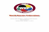 KATA AND KUMITE COMPETITION RULES … and kumite competition rules revision 8.0 effective from 1.1.2013 . 2 ... article 5: criteria for evaluation 27 article 6: operation of matches