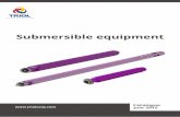 Submersible equipment - Triol Corporation · PDF fileTM01 Downhole Measurring System ... Electric Motor ... This catalogue describes the following submersible equipment by Triol Corporation: