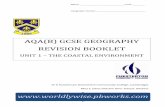 AQA(B) GCSE GEOGRAPHY REVISION BOOKLET UNIT 1worldlywise.pbworks.com/w/file/fetch/49149472/CCC+HGS revision... · AQA(B) GCSE GEOGRAPHY REVISION BOOKLET UNIT 1 – THE COASTAL ENVIRONMENT