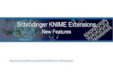 Schrödinger KNIME Extensions · PDF fileHelp and support materials • Product page h,p://  • Schrödinger Nodes Listed at the end of the New feature presentaon