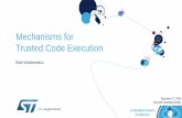 Mechanisms for Trusted Code Execution - Home - · PDF file• Start with security coding ‘Best Practices’ including software layering •Use of appropriate mechanisms ... Local
