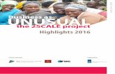 Business as the 2SCALE project - IFDC · PDF file · 2017-07-022017-07-02 · Business as the 2SCALE project. ... areas: government extension agencies for training, research centers