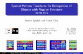 Spatial Pattern Templates for Recognition of Objects with ...cmp.felk.cvut.cz/~tylecr1/papers/Tylecek-GCPR2013-presentation.pdfSpatial Pattern Templates for Recognition of Objects