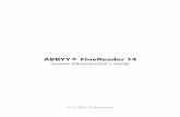 System Administrator’s Guide - ABBYY · PDF fileABBYY FineReader 14 System Administrator’s Guide 2 Installation and activation methods by license type and product version Availability