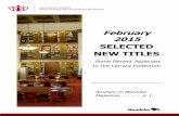 February 2015 SELECTED NEW TITLES - · PDF fileNew titles to borrow for January 2015 ... a legal and political history of religious freedom in Canada / Janet Epp ... how the Supreme