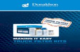 MAKING IT EASY TRUCK FILTER KITS - Donaldson · PDF filemaking it easy. liquid filter ... hino: x903245 : j08c 7.9l: ranger, ranger pro rd2j, 1j, fm, fl, ft, gd, gh, gt, rg, rk: p552050