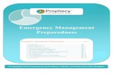 Emergency Management Preparedness - Prophecy   Management Preparedness ... The primary focus relates to emergency preparedness for a hospital ... â€¢ Engineering/maintenance
