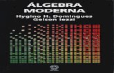 · PDF fileÁLGEBRA MODERNA Hygino H. Domingues Gelson lezzi Inteiramente reescrita e ampliada, a presente edição de Álgebra moderna, dos