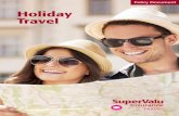 Holiday Travel - SuperValu Travel · PDF fileSuperValu Holiday Travel Insurance ... b) D ep nd toY u rPa v ... Ibiza; Corsica; Sardinia; Sicily; Malta, Gozo; Crete, Rhodes and other