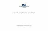 PROSPECTUS GUIDELINES - Securities Commission · PDF fileDivision 5: Abridged Prospectus Division 6: ... 1.04 These guidelines replace and supersede the Prospectus Guidelines issued