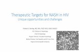 Therapeutic Targets for NASH in HIV - Paris Nash … Targets for NASH in HIV Unique opportunities and challenges Richard K. Sterling, MD, MSc, FACP, FACG, AGAF, FAASLD VCU Professor