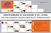 THE 63RD ORDINARY GENERAL MEETING OF SHAREHOLDERS · PDF fileTHE 63RD ORDINARY GENERAL MEETING OF SHAREHOLDERS ... all officers and employees of the AUTOBACS SEVEN Group, ... satisfaction