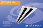HSL LINEAR 28-10-15 HSL Linear - Gilberts (Blackpool SERIES HSL High Capacity Linear Slot Diffuser Selection Procedure 1 Establish a position within the conditioned space to achieve