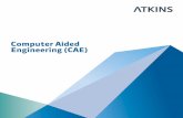 Computer Aided Engineering (CAE) - Home – Atkins believe CAE offers advantages to a vast range of engineering projects and our integrated approach allows us to readily identify and