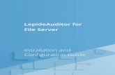 LepideAuditor for File Server - Lepide – Auditing, IT ... · PDF fileLepideAuditor for File Server Installation and Configuration Guide © 2017 Lepide Software Pvt. Ltd. Page 7 Figure