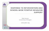 SCHOOL WIDE POSITIVE BEHAVIOR -   · PDF fileRob Horner University of Oregon  . National Center Goals on Response to