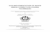 VLSI IMPLEMENTATION OF BLOCK ERROR …ethesis.nitrkl.ac.in/2563/1/...Error_Correction_Coding_Techniques.pdf · Error Correction Coding Techniques”, ... (7, 3) code. Then we implement