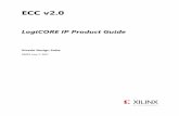 ECC v2.0 LogiCORE IP Product Guide (PG092) · PDF fileLogiCORE IP Product Guide Vivado Design Suite PG092 June 7, ... The Xilinx® LogiCORE IP Error Correction Code ... Design Files