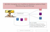 60-539: Emerging non-traditional database systems (Data Warehousing and Mining)cs.uwindsor.ca/~cezeife/courses/60-539/notes/539notes… ·  · 2018-01-0760-539: Emerging non-traditional