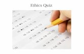 Ethics Quiz - TACFS 36-65.pdfWorkplace Ethics Quiz ... gift certificate. 14. 40% said it’s unacceptable to take the $75 ... Character Qualities continued: 2. Respect