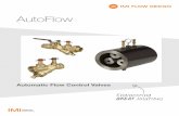 AutoFlo FLOW DESIGN / AutoFlow / F010 Automatic Balancing Brochure 4 System Design with Automatic Balancing There are two major differences in overall system design when using automatic