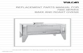 REPLACEMENT PARTS MANUAL FOR 7000 SERIES · PDF fileREPLACEMENT PARTS MANUAL FOR 7000 SERIES BAKE AND ROAST OVENS - 2 - 7016A1, 7018A1 & 7019A1 OVEN SERIES REPLACEMENT PARTS Table