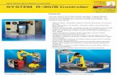 Features - Motion Controls Roboticsmotioncontrolsrobotics.com/downloads/techdocs/R-30iB-Controller... · Features The new FANUC SYSTEM R-30 i compact and equipped with the new 4D