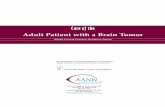 Adult Patient with a Brain · PDF filebreast, melanoma, renal, and colon ... . Care of the Adult Patient with a Brain Tumor . Care of the Adult Patient with a Brain Tumor . Care of