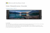 Surface Hub site readiness guidedownload.microsoft.com/download/3/8/8/3883E991-DFDB-4E70...• Wait to unpack Surface Hub from the shipping container until you’ve moved it to the