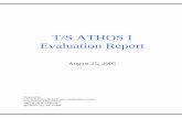 T/S ATHOS I Evaluation Report - Home - NRT Final 25 Aug.pdf · T/S ATHOS I EVALUATION REPORT August 25, 2005 Page 3 of 57 After Action Report Start Date: November 26, 2004 End Date: