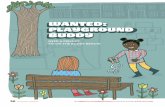 NEED A FRIEND? SIT ON THE BUDDY BENCH! · PDF fileNEED A FRIEND? SIT ON THE BUDDY BENCH! WANTED: ... “You don’t want any child in the school to feel dis - ... to promote a friendly