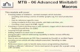 MTB 06 Advanced Minitab® Macrosminitabmaestro.com/wp-content/uploads/2016/04/MTB-06-Advanced... · Creating a table of Summary Statistics is Minitab ®’s version of Excel®’sPivot