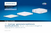A new generation for downlight applications -  · PDF filesolution for downlight applications Design-in Guide ... About the Fortimo LED DLM Flex Gen2 module 9 ... Environmental 25
