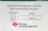 Electrocardiograph (ECG) Demonstration  · PDF fileElectrocardiograph (ECG) Demonstration Board ... Breadboard Testing ... Breadboard Testing Using adapters for INA333 and OPA333